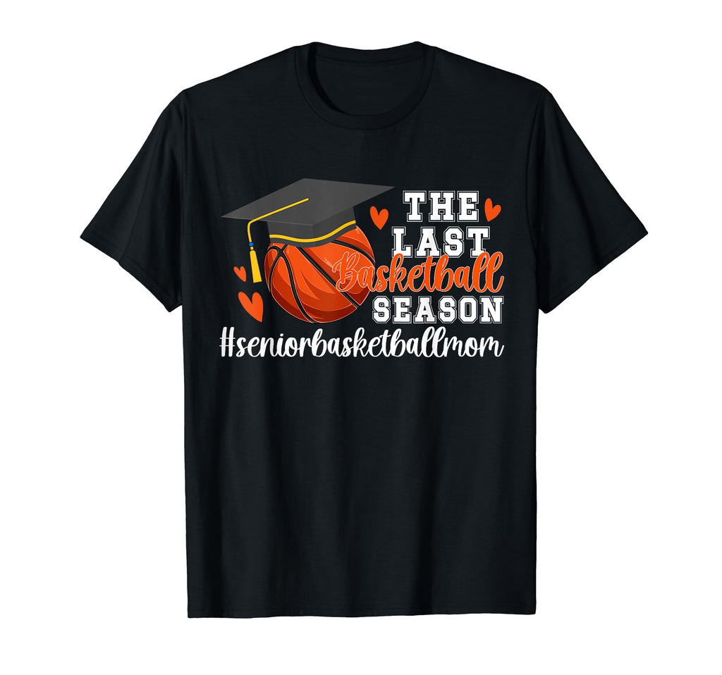 Last Basketball Season Basketball T-Shirt - Minimalist Print for Adults - T-Shirt, Sweatshirt, Hoodie