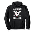 Raising Ballers Soccer Baseball Dad Hoodie - Minimalist Print Men Women - T-Shirt, Sweatshirt, Hoodie