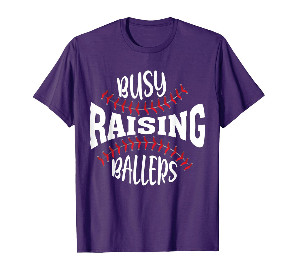 Funny Baseball Busy Raising Ballers T-Shirt - Custom Art Print for Adults - T-Shirt, Sweatshirt, Hoodie