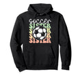 Soccer Sister Sports Lover Player Hoodie - Minimalist Print Men Women - T-Shirt, Sweatshirt, Hoodie