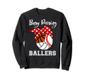 Busy Raising Ballers Baseball Sweatshirt - Unique Graphic Men Women - T-Shirt, Sweatshirt, Hoodie