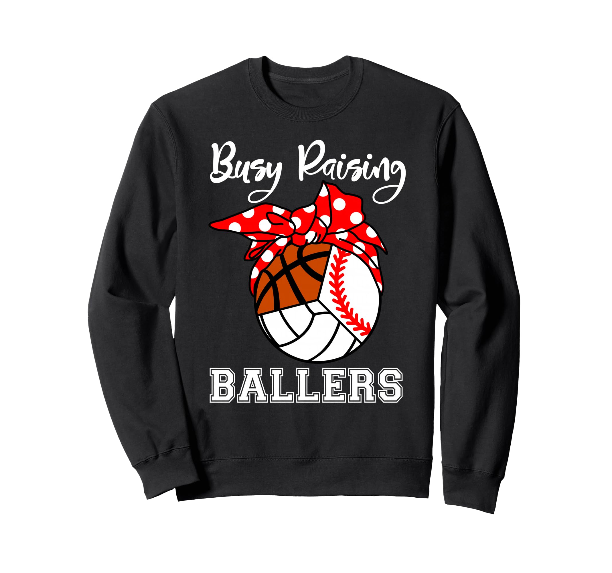 Busy Raising Ballers Baseball Sweatshirt - Unique Graphic Men Women - T-Shirt, Sweatshirt, Hoodie