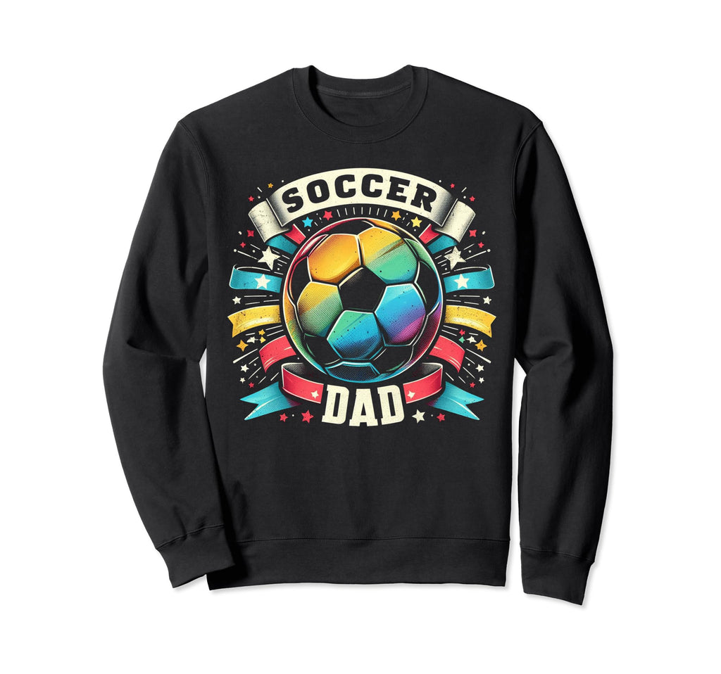 Soccer Dad Family Matching Dad Fathers Sweatshirt - Novelty Apparel Unisex - T-Shirt, Sweatshirt, Hoodie
