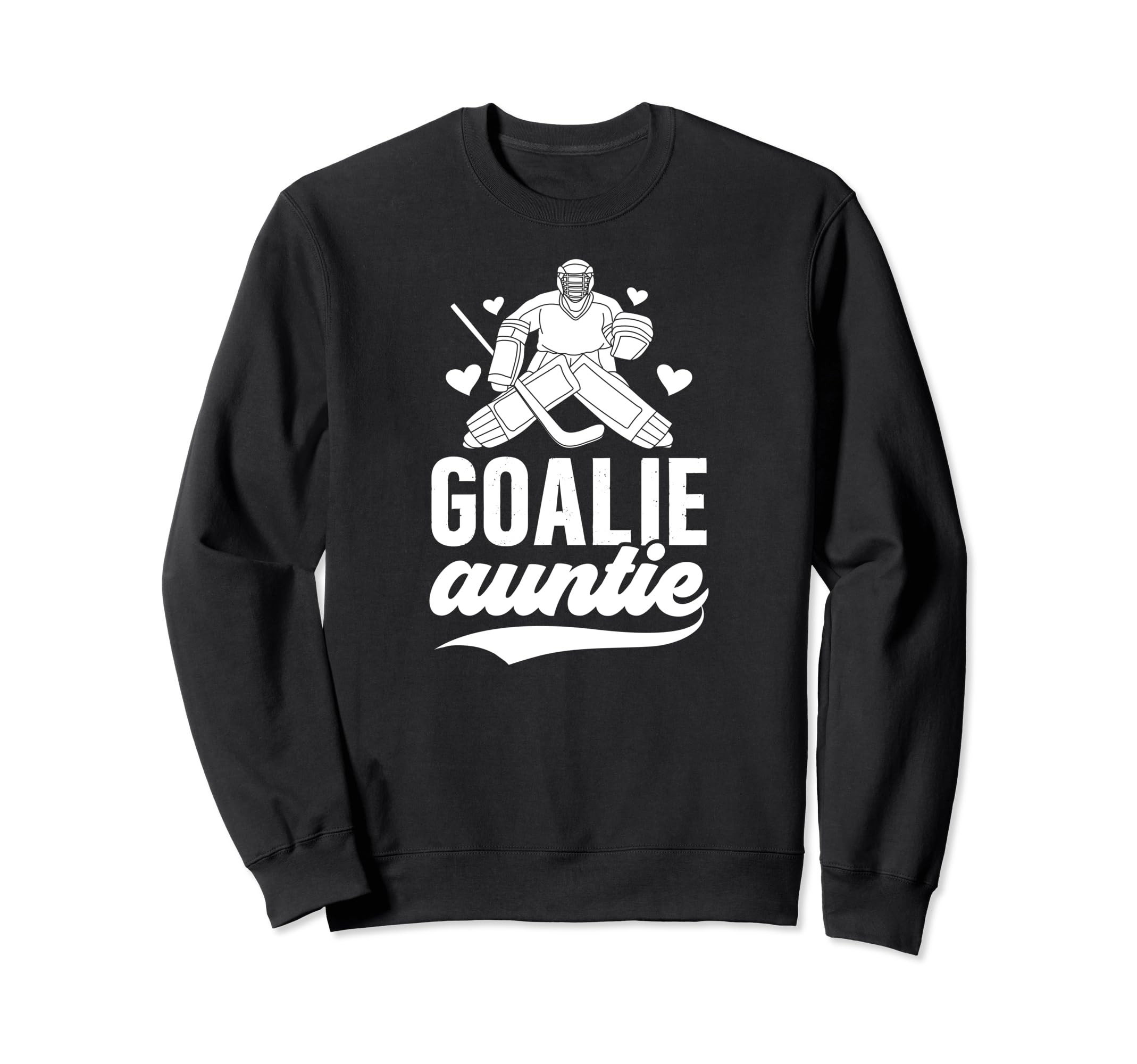 Ice Hockey Goalie Auntie Hockey Sweatshirt - Minimalist Print for Adults - T-Shirt, Sweatshirt, Hoodie