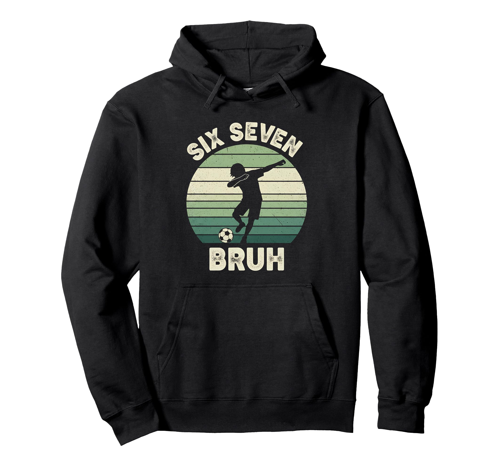 Bruh Dabbing Soccer 67 Meme 6 7 Six Hoodie - Trendy Graphic Men Women - T-Shirt, Sweatshirt, Hoodie