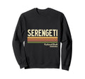 Serengeti National Park Tanzania Africa Sweatshirt - Trendy Graphic Unisex - T-Shirt, Sweatshirt, Hoodie
