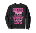 Soccer Mom Loud Proud Since 1976 Sweatshirt - Novelty Apparel Unisex - T-Shirt, Sweatshirt, Hoodie