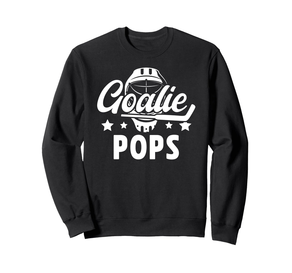 Ice Hockey Goalie Pops Ice Hockey Sweatshirt - Unique Graphic Men Women - T-Shirt, Sweatshirt, Hoodie
