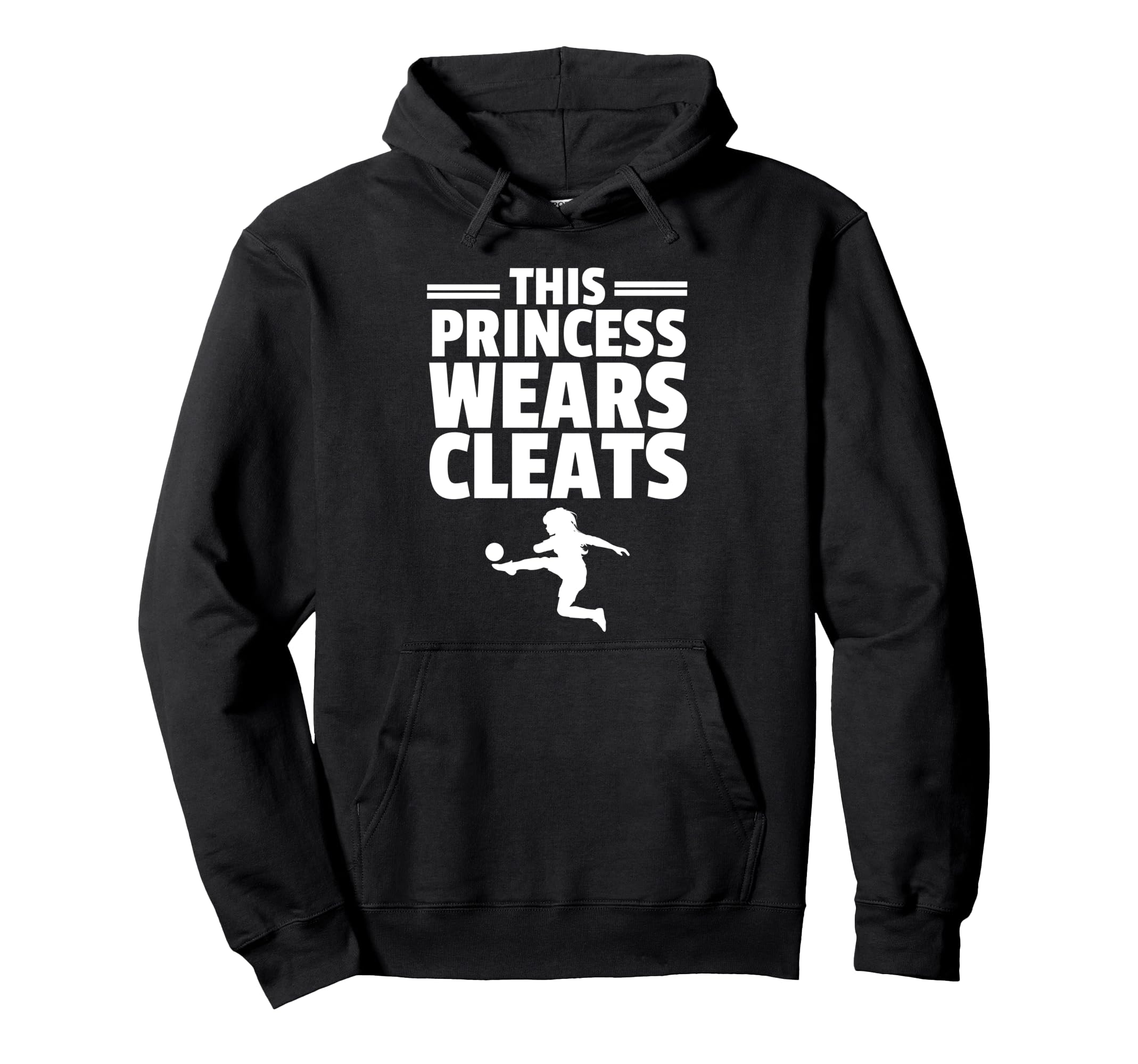 Best Soccer Princess Wears Cleats Hoodie - Aesthetic Graphic Unisex - T-Shirt, Sweatshirt, Hoodie