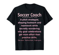 Funny Soccer Coach T-Shirt - Unique Graphic Unisex - T-Shirt, Sweatshirt, Hoodie