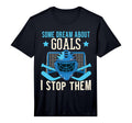 Funny Goalkeeper Ice Hockey Goalie T-Shirt - Trendy Graphic for Adults - T-Shirt, Sweatshirt, Hoodie