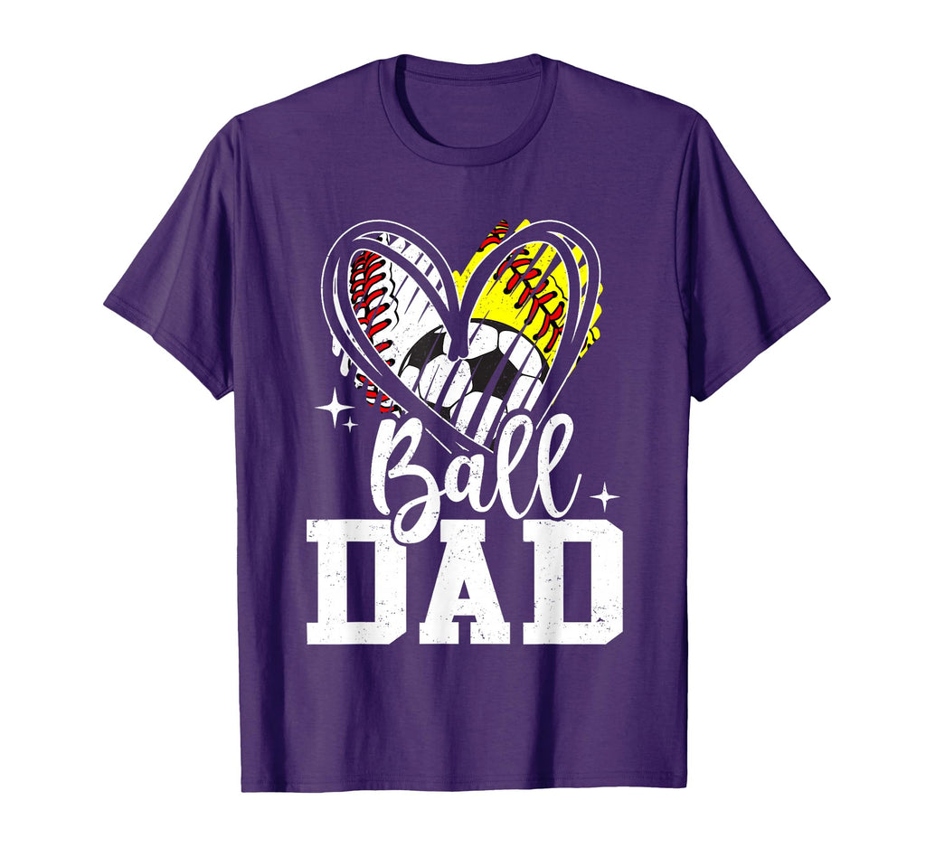 Ball Dad Baseball Softball Soccer Dad T-Shirt - Aesthetic Graphic Unisex - T-Shirt, Sweatshirt, Hoodie