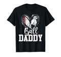 Ball Daddy Baseball Soccer Dad T-Shirt - Streetwear Style Men Women - T-Shirt, Sweatshirt, Hoodie