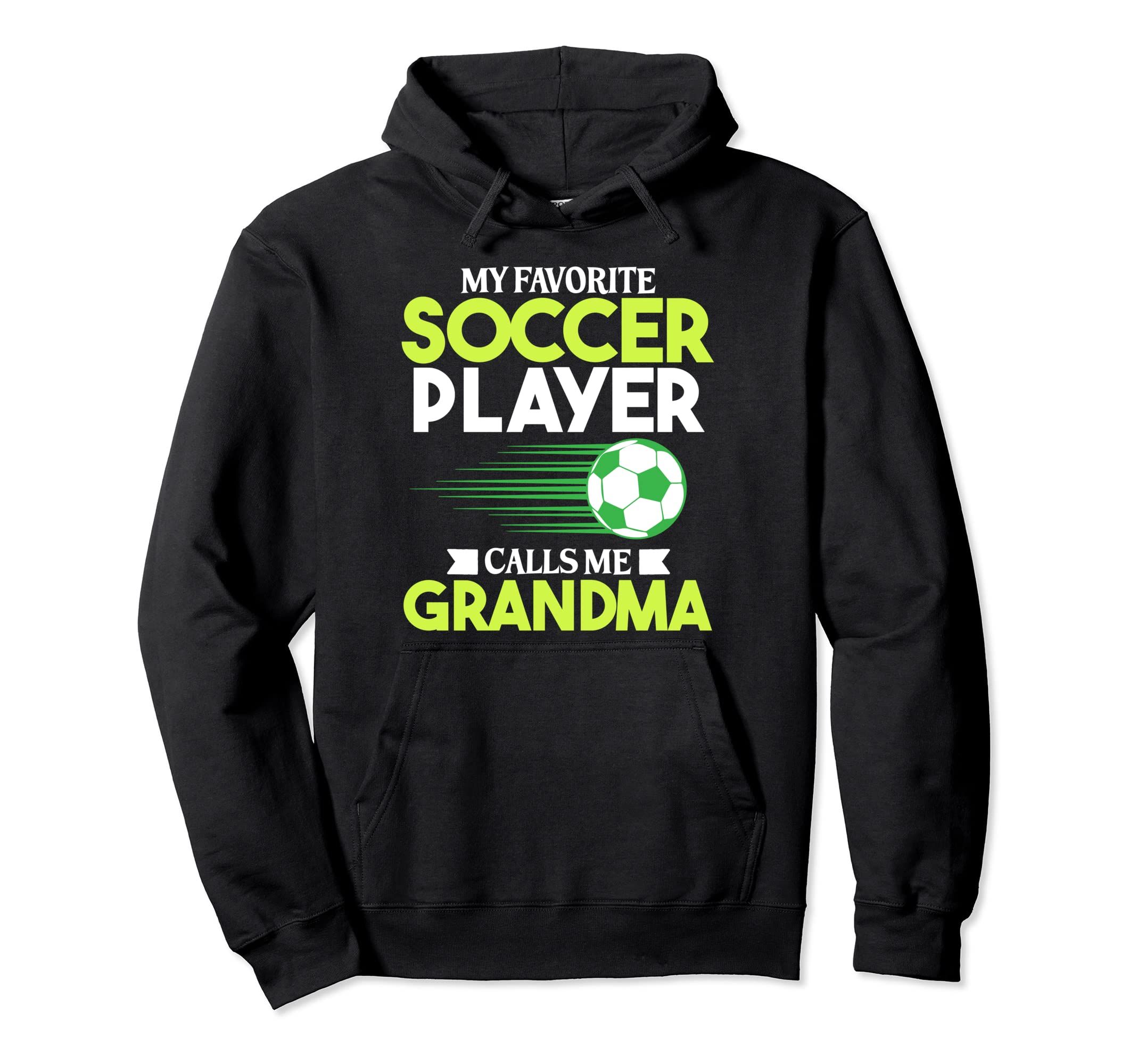 Soccer Player Calls Me Grandma Sports Hoodie - Custom Art Print for Adults - T-Shirt, Sweatshirt, Hoodie