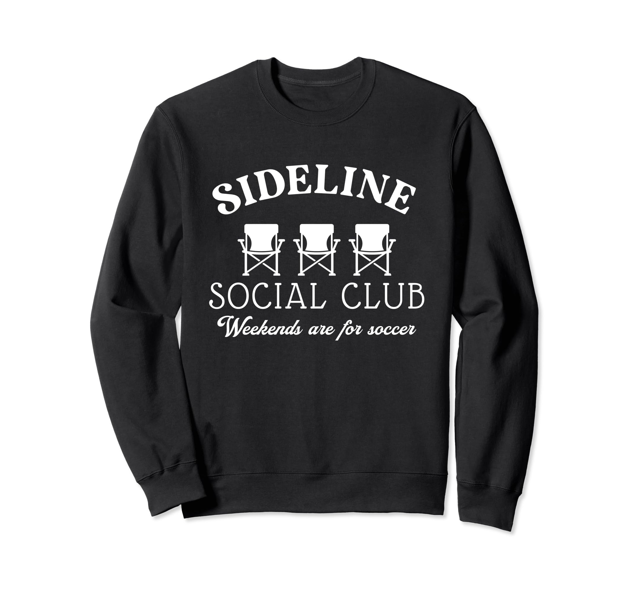 Sideline Social Club Weekends Are Sweatshirt - Custom Art Print Unisex - T-Shirt, Sweatshirt, Hoodie