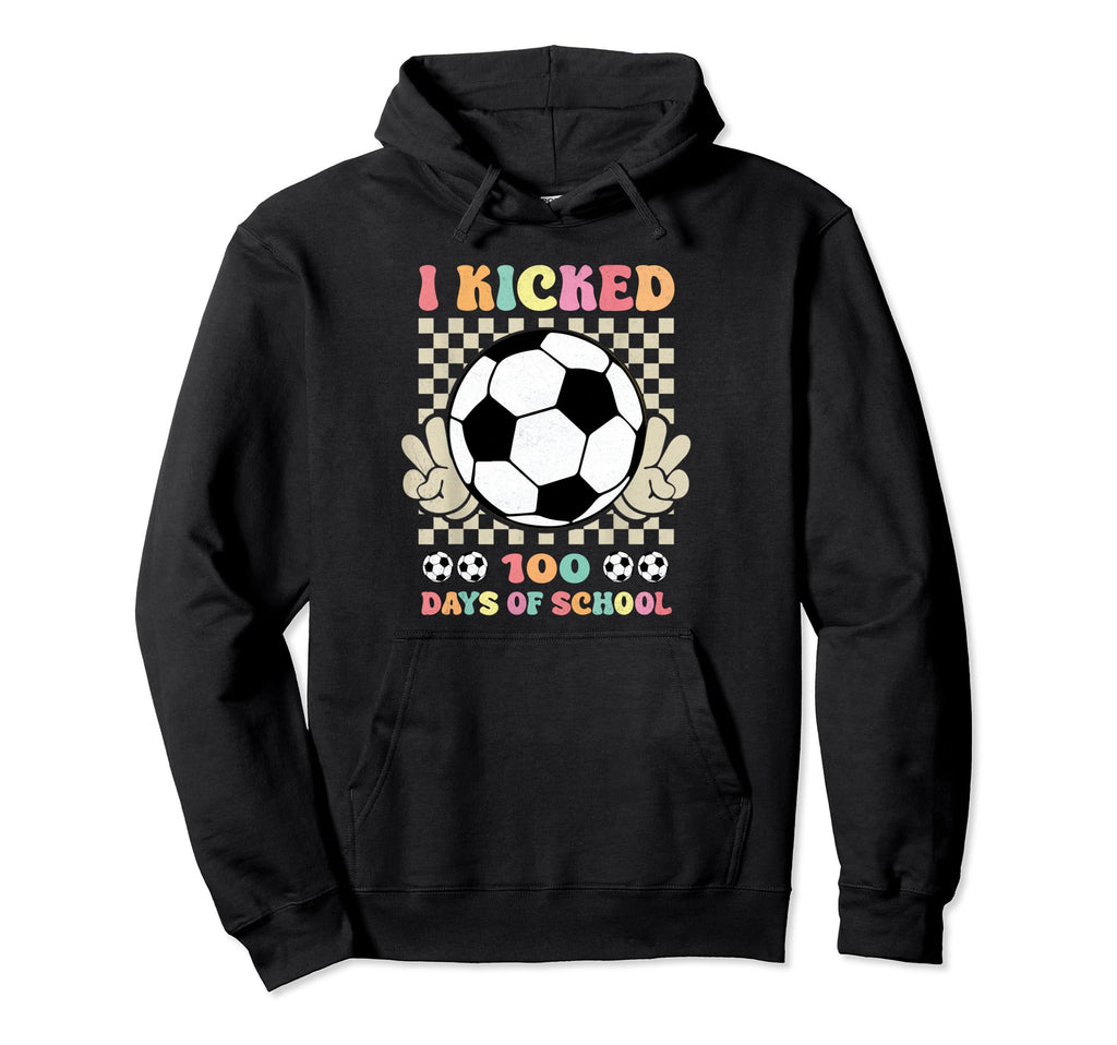I Kicked 100 Days School Soccer Groovy Hoodie - Unique Graphic for Adults - T-Shirt, Sweatshirt, Hoodie