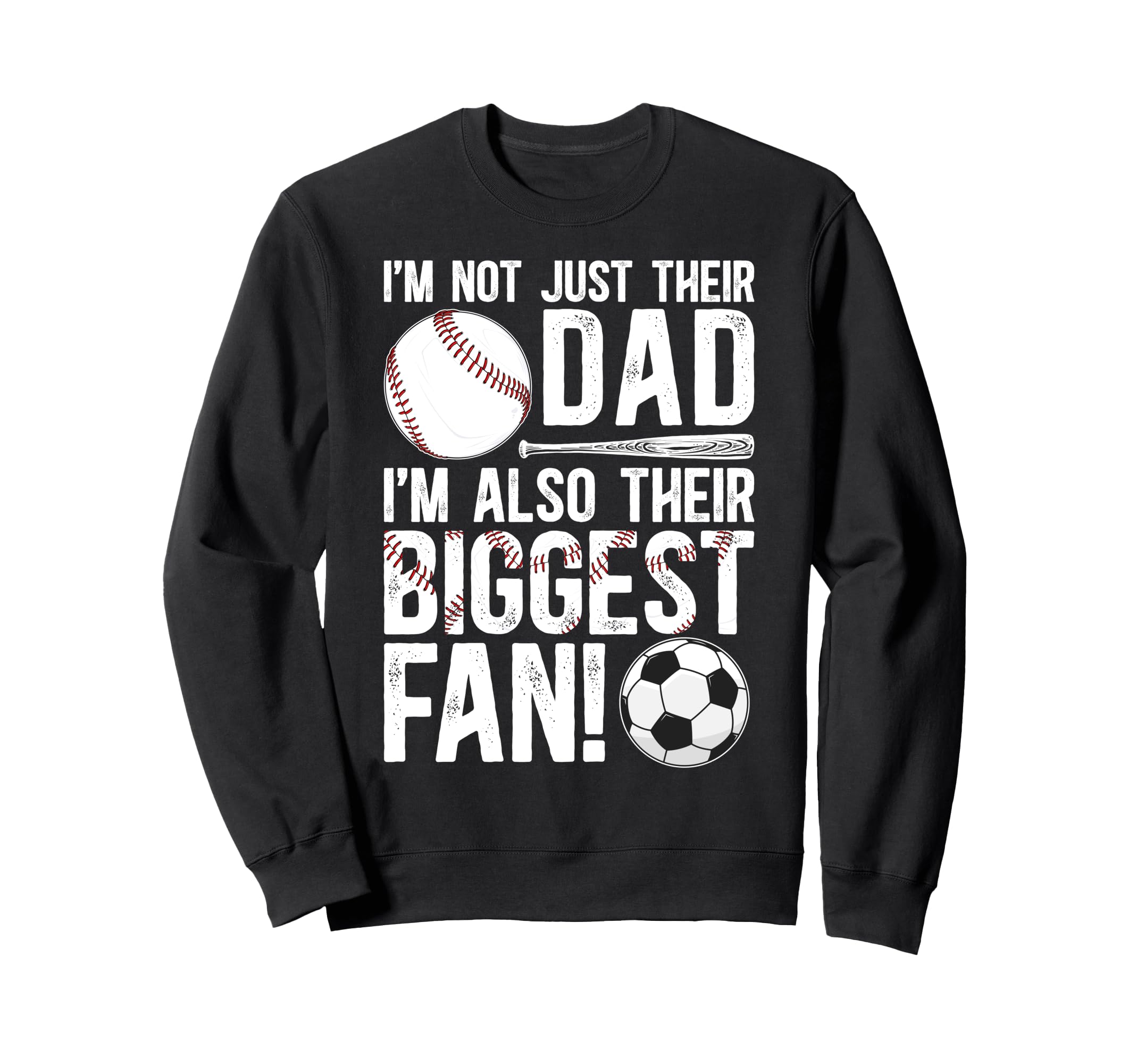 Their Biggest Fan Baseball Soccer Dad Sweatshirt - Minimalist Print Unisex - T-Shirt, Sweatshirt, Hoodie