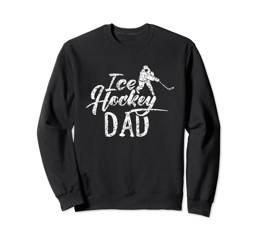 Ice Hockey Dad Coach Player Team Sweatshirt - Unique Graphic for Adults - T-Shirt, Sweatshirt, Hoodie