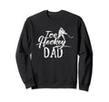 Ice Hockey Dad Coach Player Team Sweatshirt - Unique Graphic for Adults - T-Shirt, Sweatshirt, Hoodie