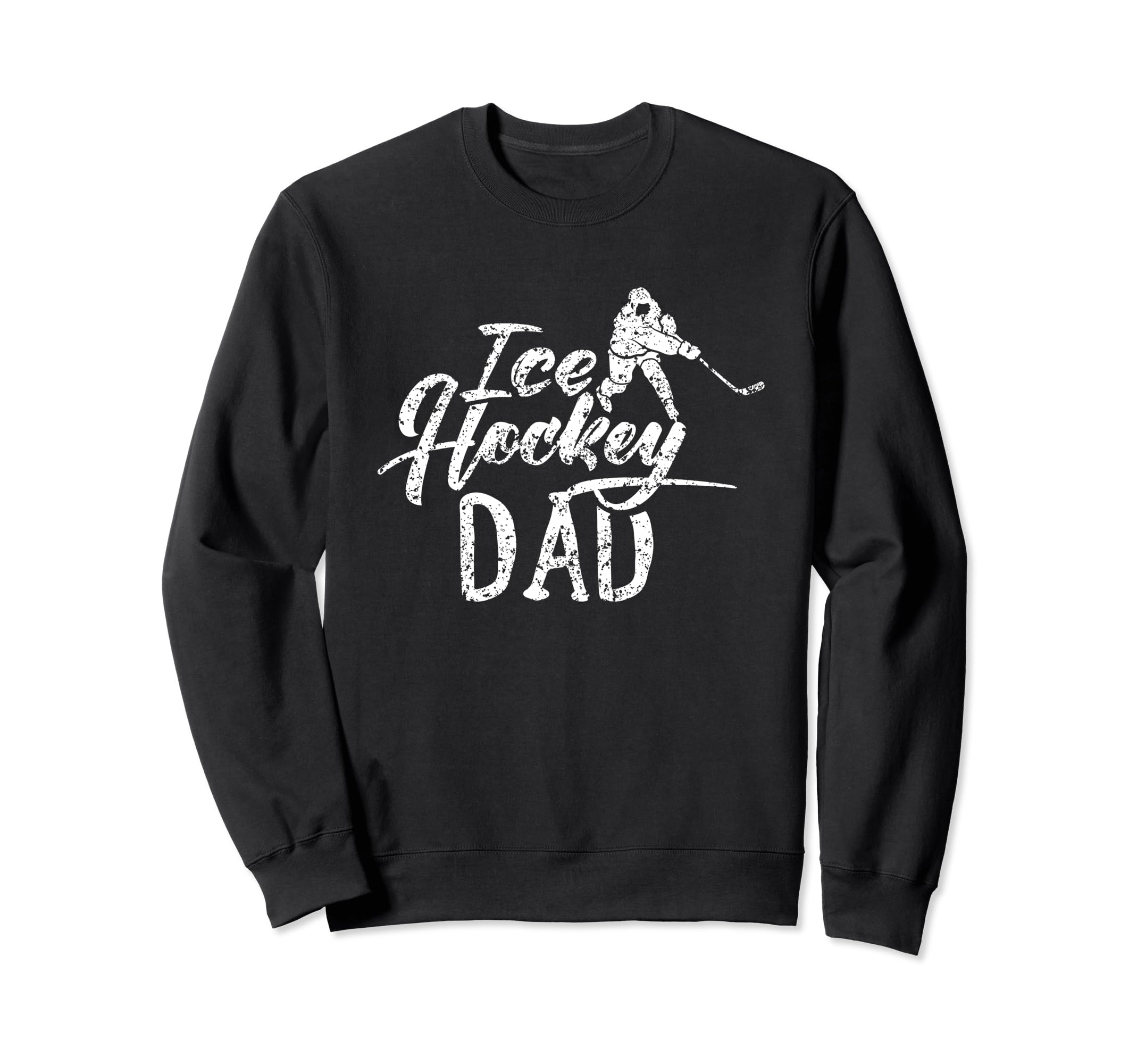 Ice Hockey Dad Coach Player Team Sweatshirt - Unique Graphic for Adults - T-Shirt, Sweatshirt, Hoodie