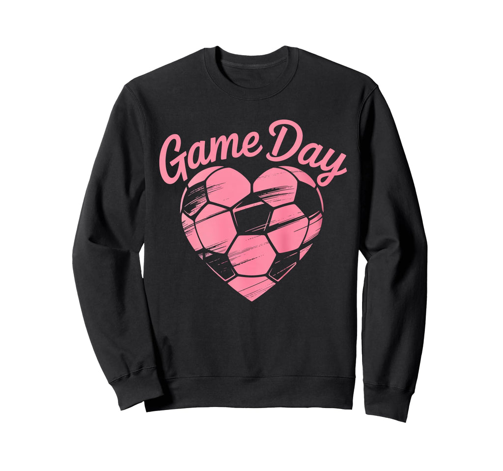 Womens Soccer Game Day Ladies Sweatshirt - Fun Novelty Design Men Women - T-Shirt, Sweatshirt, Hoodie