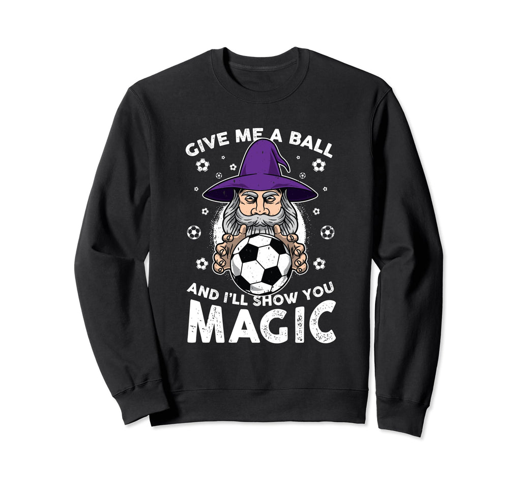 Funny Soccer Sport Teen Futbol Sweatshirt - Casual Everyday Wear Men Women - T-Shirt, Sweatshirt, Hoodie