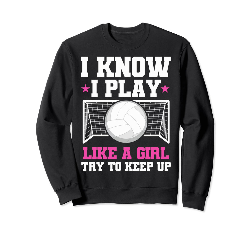Soccer Moms Soccer I Know I Play Like Sweatshirt - Custom Art Print Unisex - T-Shirt, Sweatshirt, Hoodie