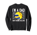 Im Dad Busy Raising Ballers Sweatshirt - Fun Novelty Design for Adults - T-Shirt, Sweatshirt, Hoodie