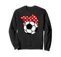 Soccer Player Mom Funny Ball Mom Sweatshirt - Streetwear Style for Adults - T-Shirt, Sweatshirt, Hoodie