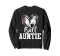 Ball Auntie Baseball Soccer Auntie Sweatshirt - Graphic Print Men Women - T-Shirt, Sweatshirt, Hoodie