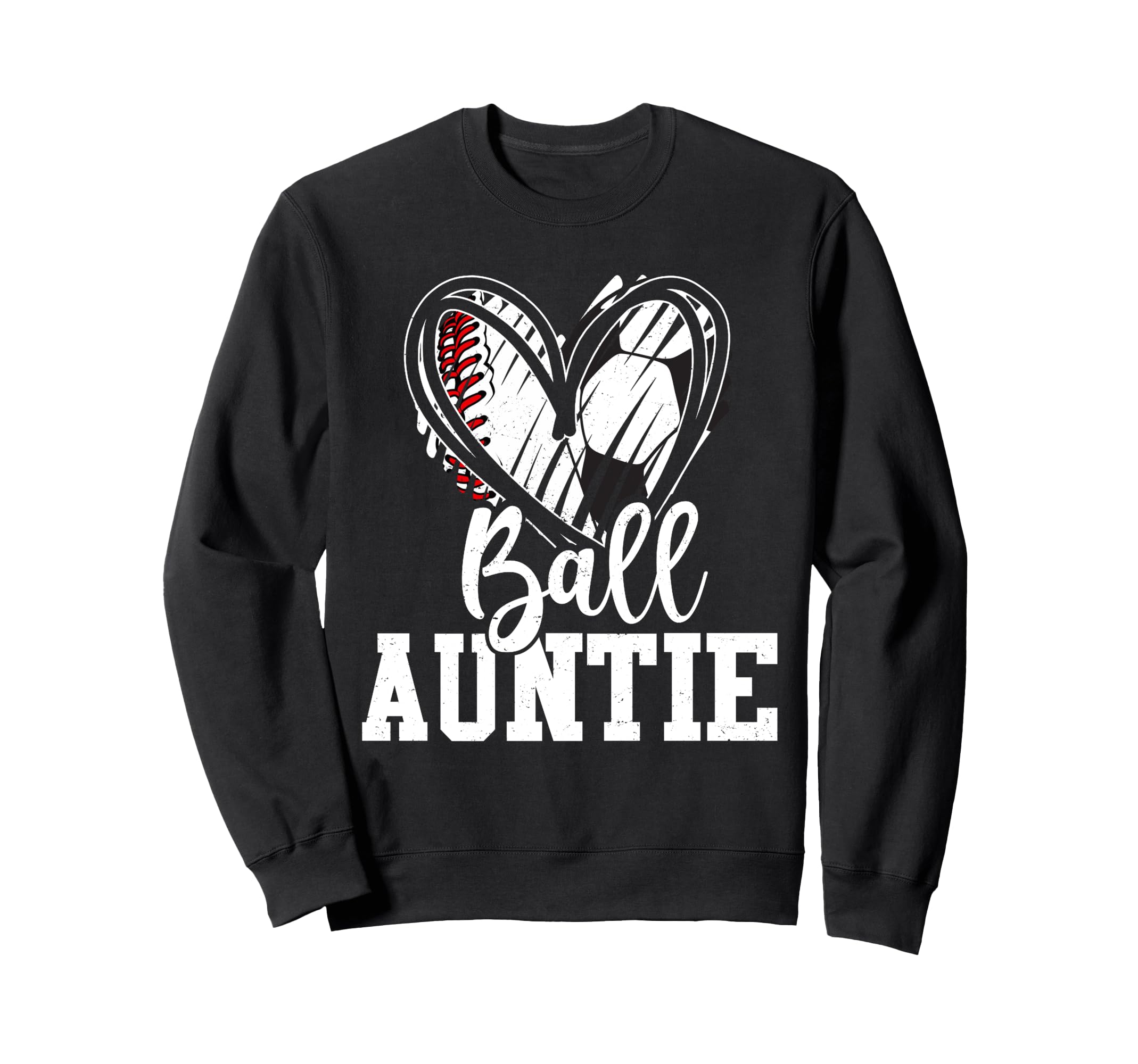 Ball Auntie Baseball Soccer Auntie Sweatshirt - Graphic Print Men Women - T-Shirt, Sweatshirt, Hoodie