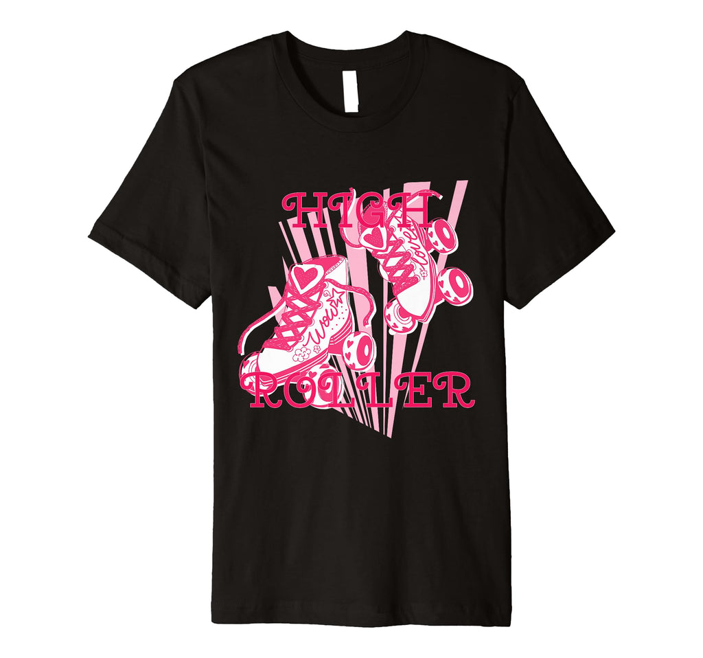 High Roller Skating Roller Derby Skates T-Shirt - Trendy Graphic Unisex - T-Shirt, Sweatshirt, Hoodie