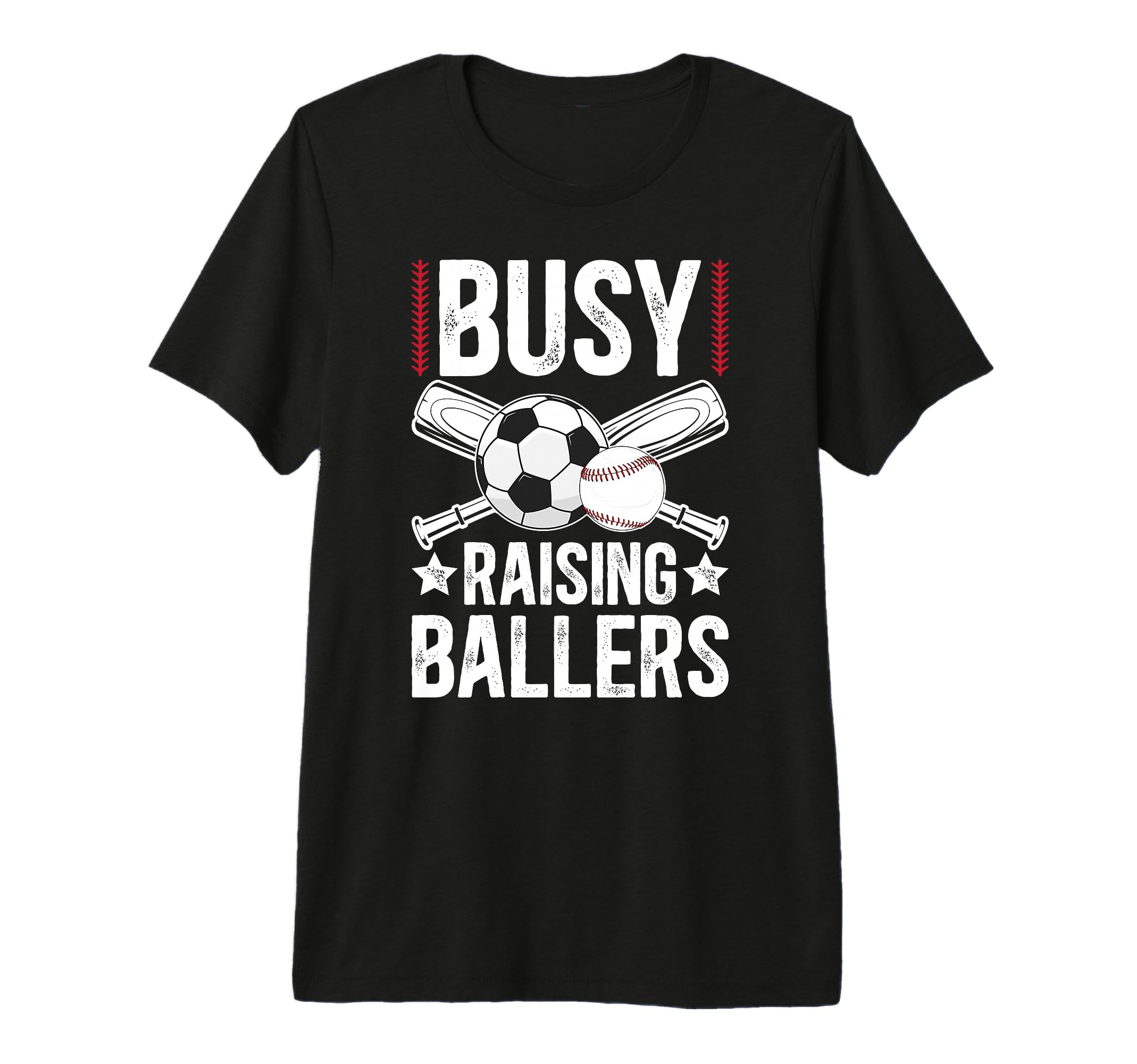 Mens Busy Raising Ballers Soccer Baseball T-Shirt - Unique Graphic Unisex - T-Shirt, Sweatshirt, Hoodie