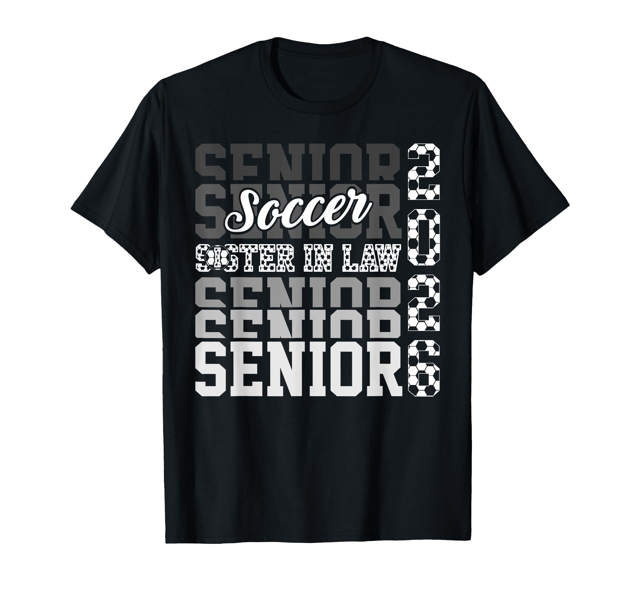 2026 Soccer Senior Sister Law T-Shirt - Minimalist Print for Adults - T-Shirt, Sweatshirt, Hoodie
