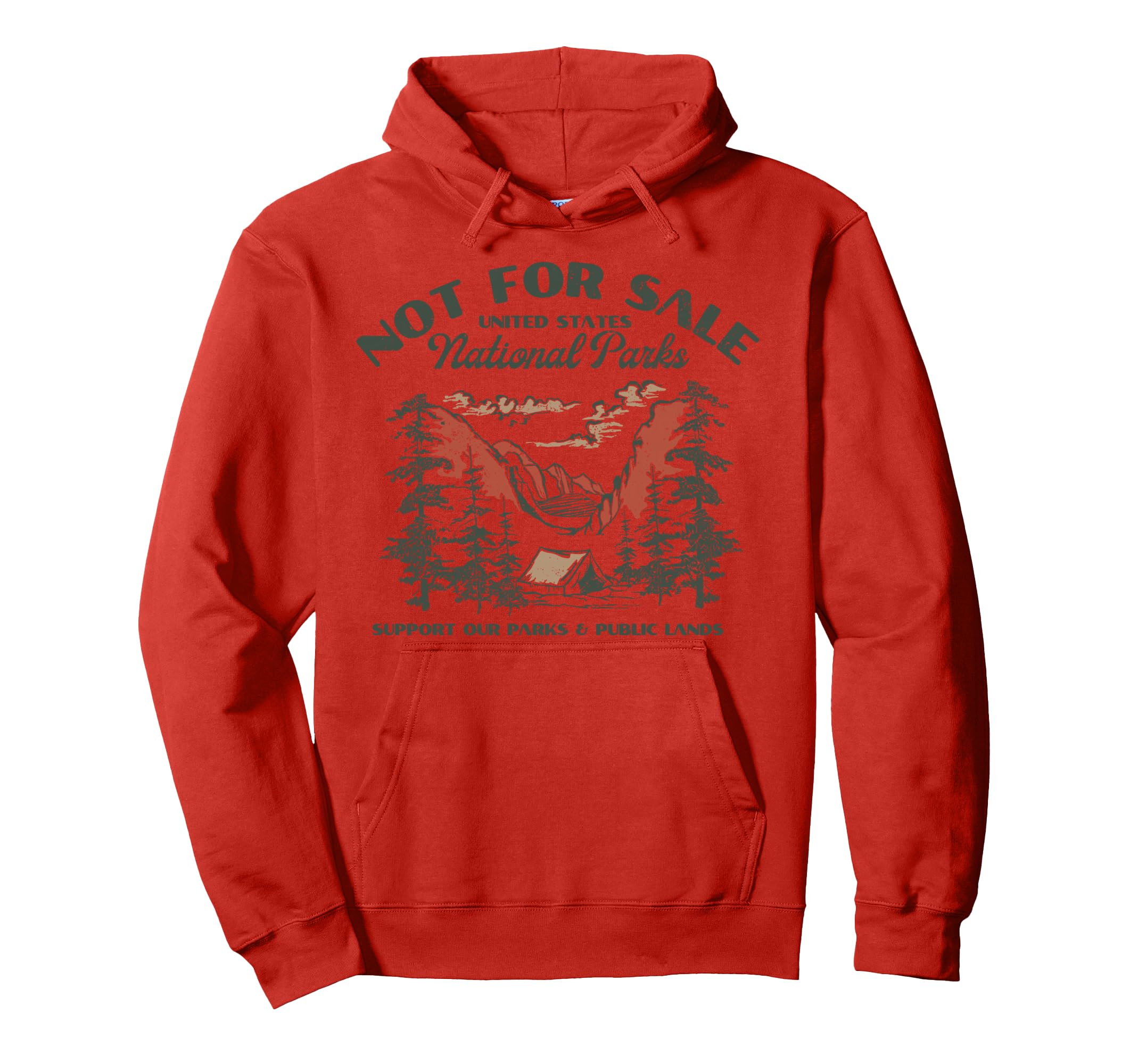 National Parks Not Sale Support Our Hoodie - Aesthetic Graphic Unisex - T-Shirt, Sweatshirt, Hoodie