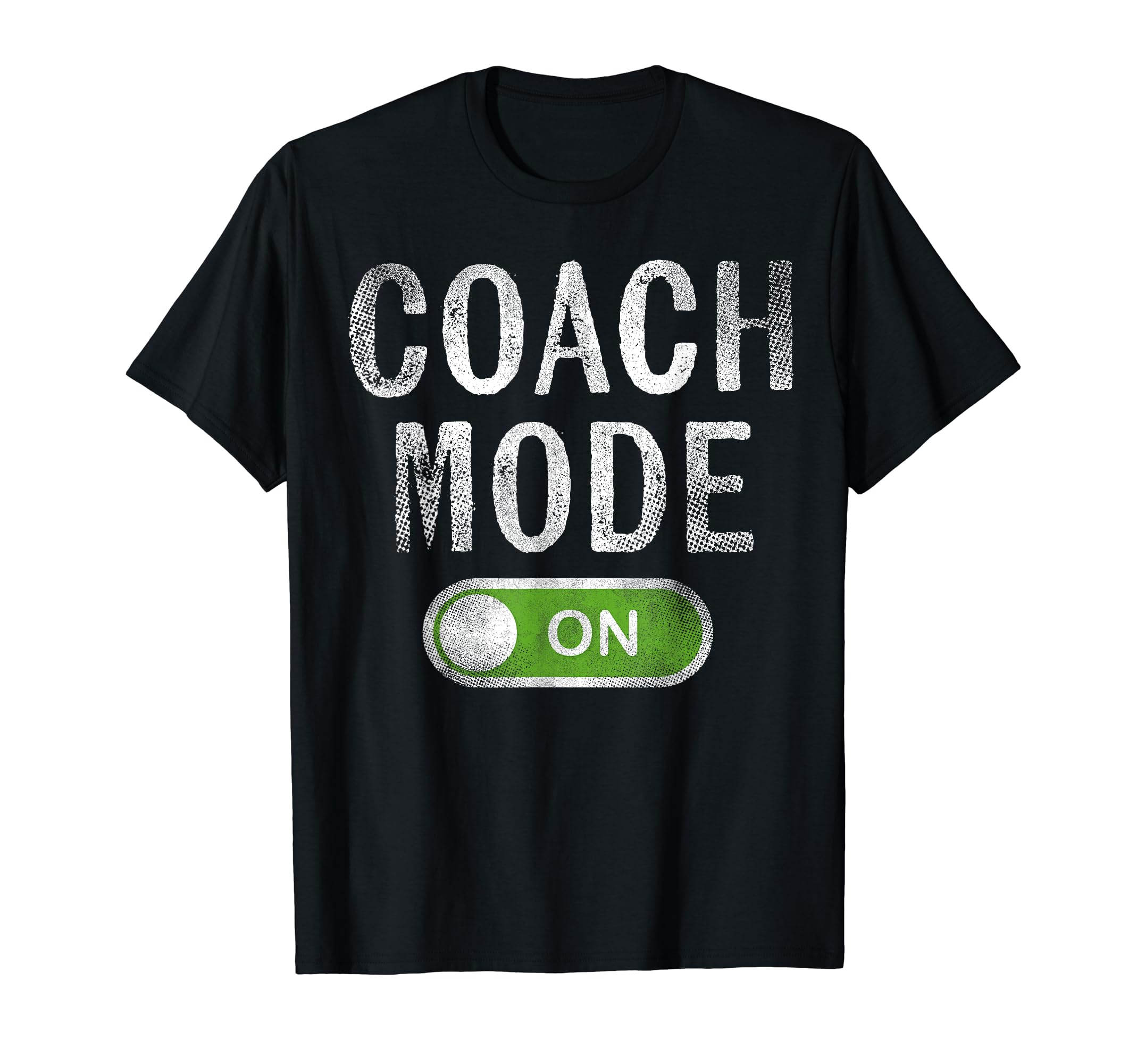 Coach Gifts Coach Mode Funny T-Shirt - Minimalist Print for Adults - T-Shirt, Sweatshirt, Hoodie