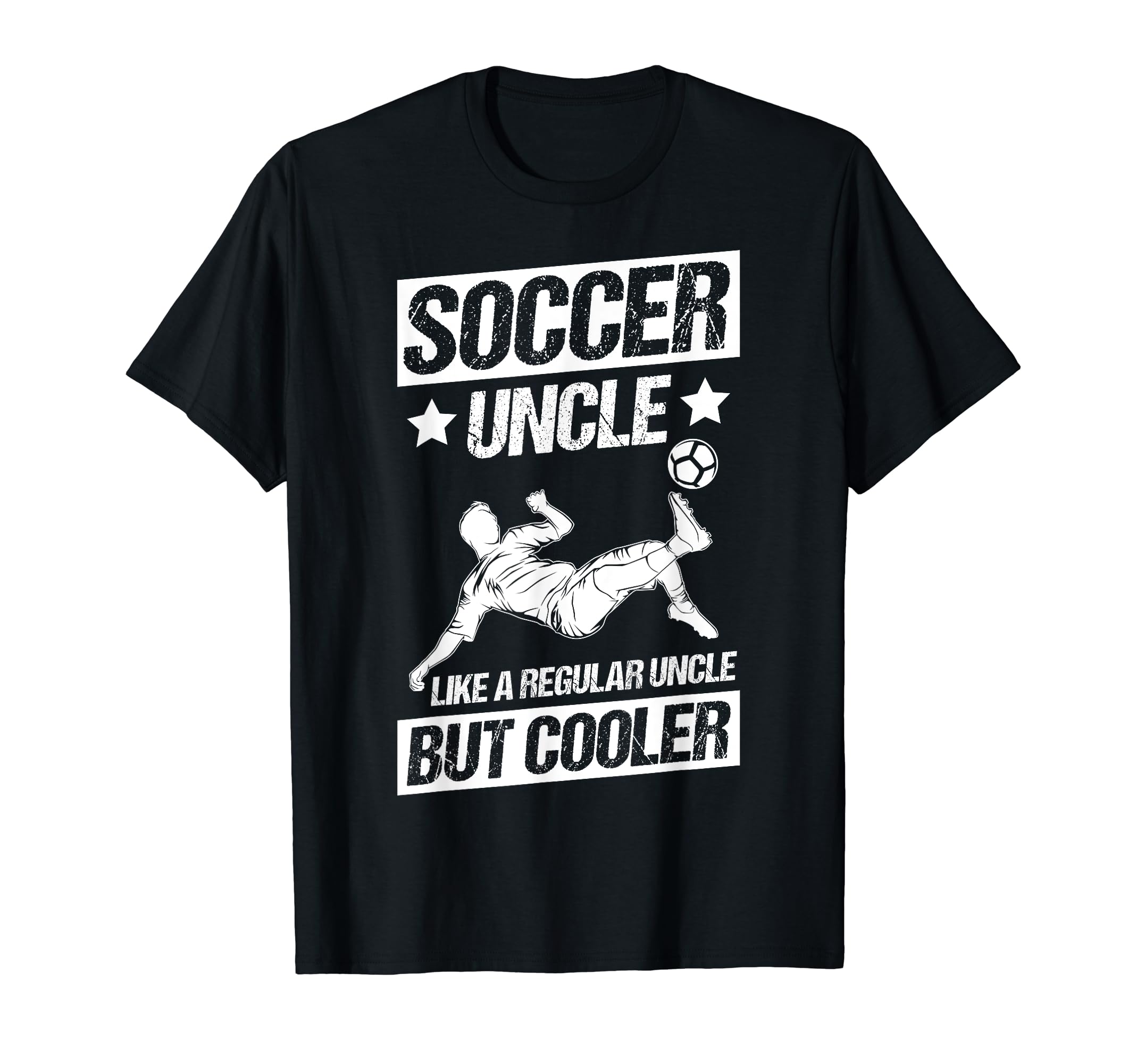 Soccer Uncle Like Regular Uncle But T-Shirt - Trendy Graphic Men Women - T-Shirt, Sweatshirt, Hoodie
