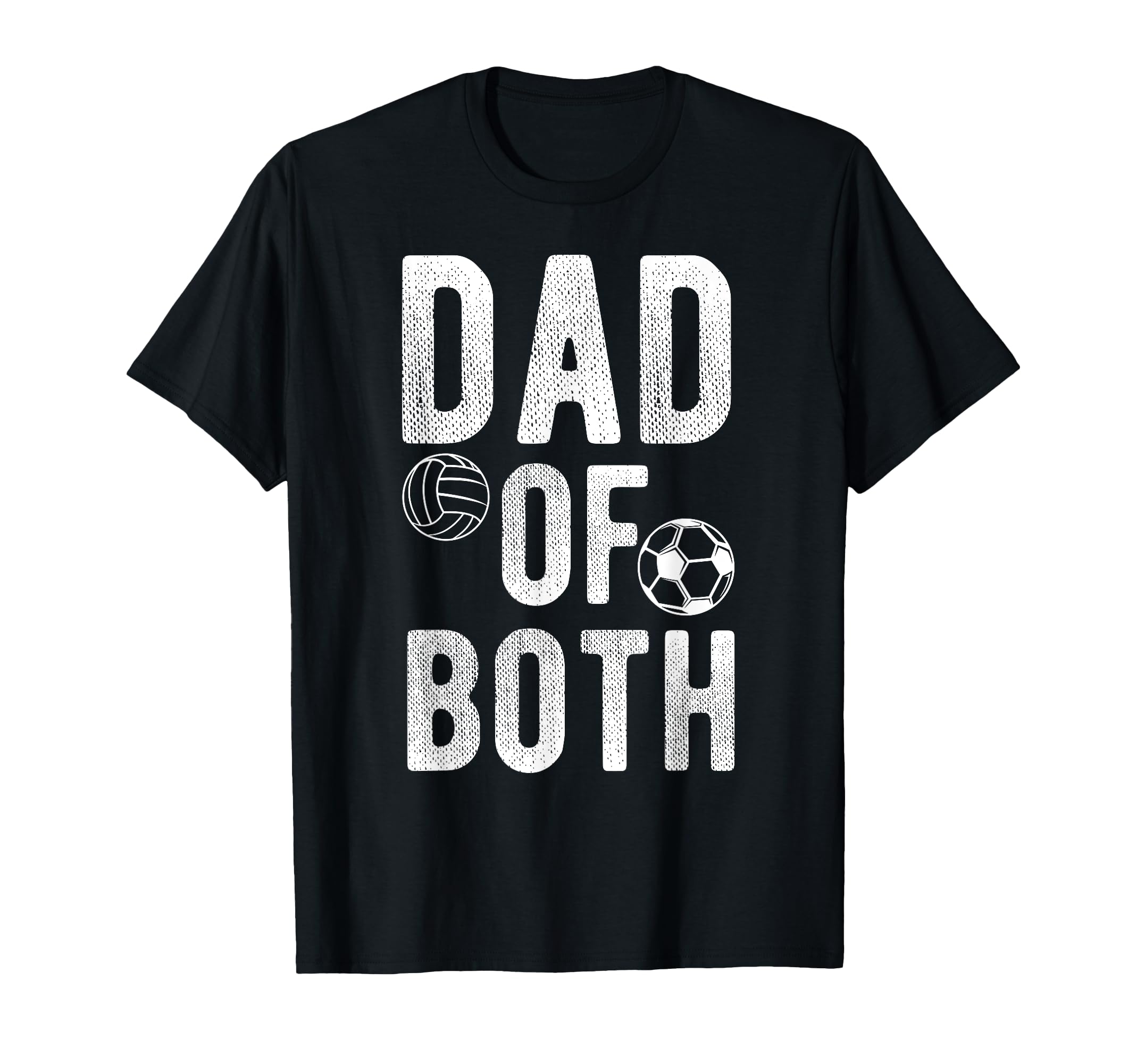 Dad Both Proud Soccer Volleyball Dad T-Shirt - Trendy Graphic Men Women - T-Shirt, Sweatshirt, Hoodie