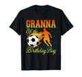 Granna Birthday Socer Family Matching T-Shirt - Graphic Print Unisex - T-Shirt, Sweatshirt, Hoodie