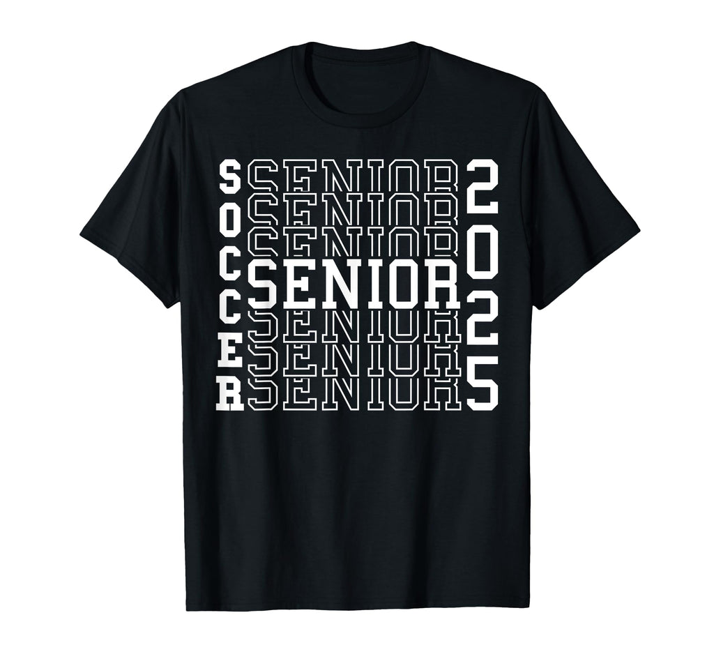 Soccer Senior Night Soccer Senior 2025 T-Shirt - Aesthetic Graphic Unisex - T-Shirt, Sweatshirt, Hoodie