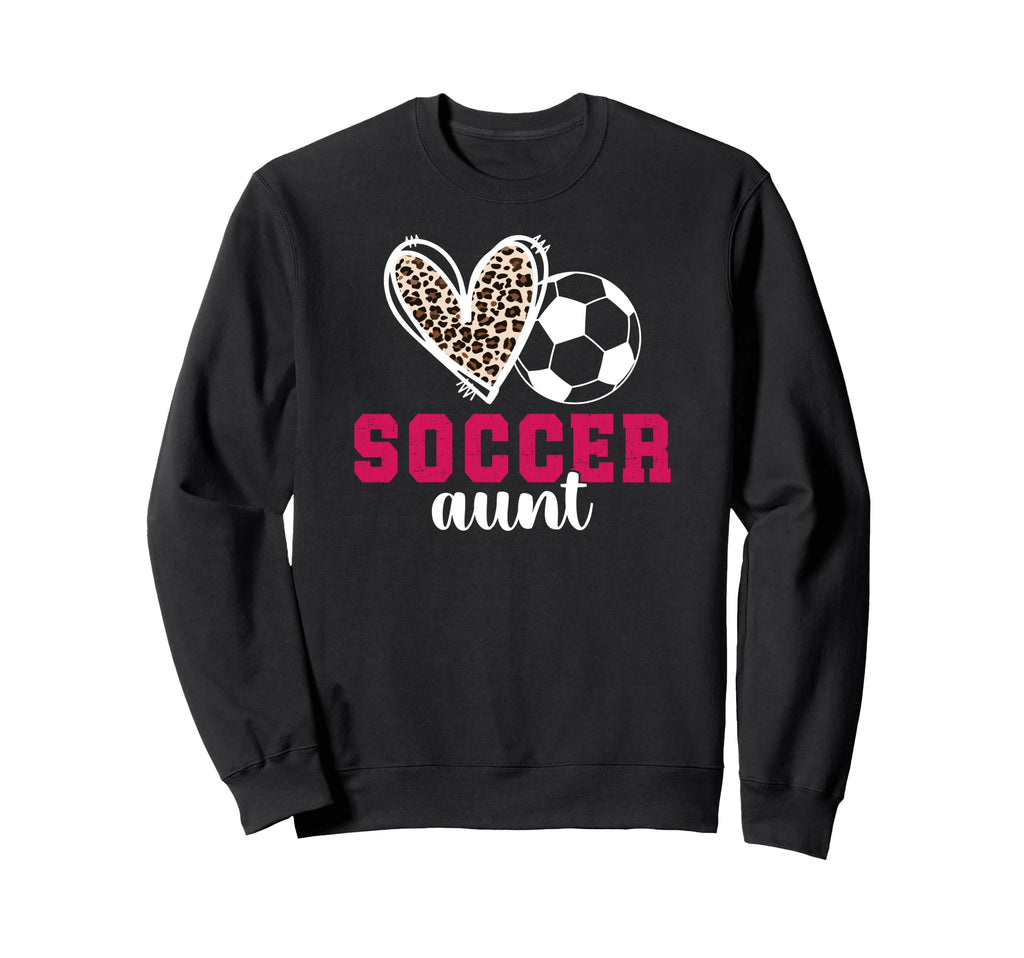 Soccer Aunt Heart Aunt Soccer Player Sweatshirt - Streetwear Style Unisex - T-Shirt, Sweatshirt, Hoodie