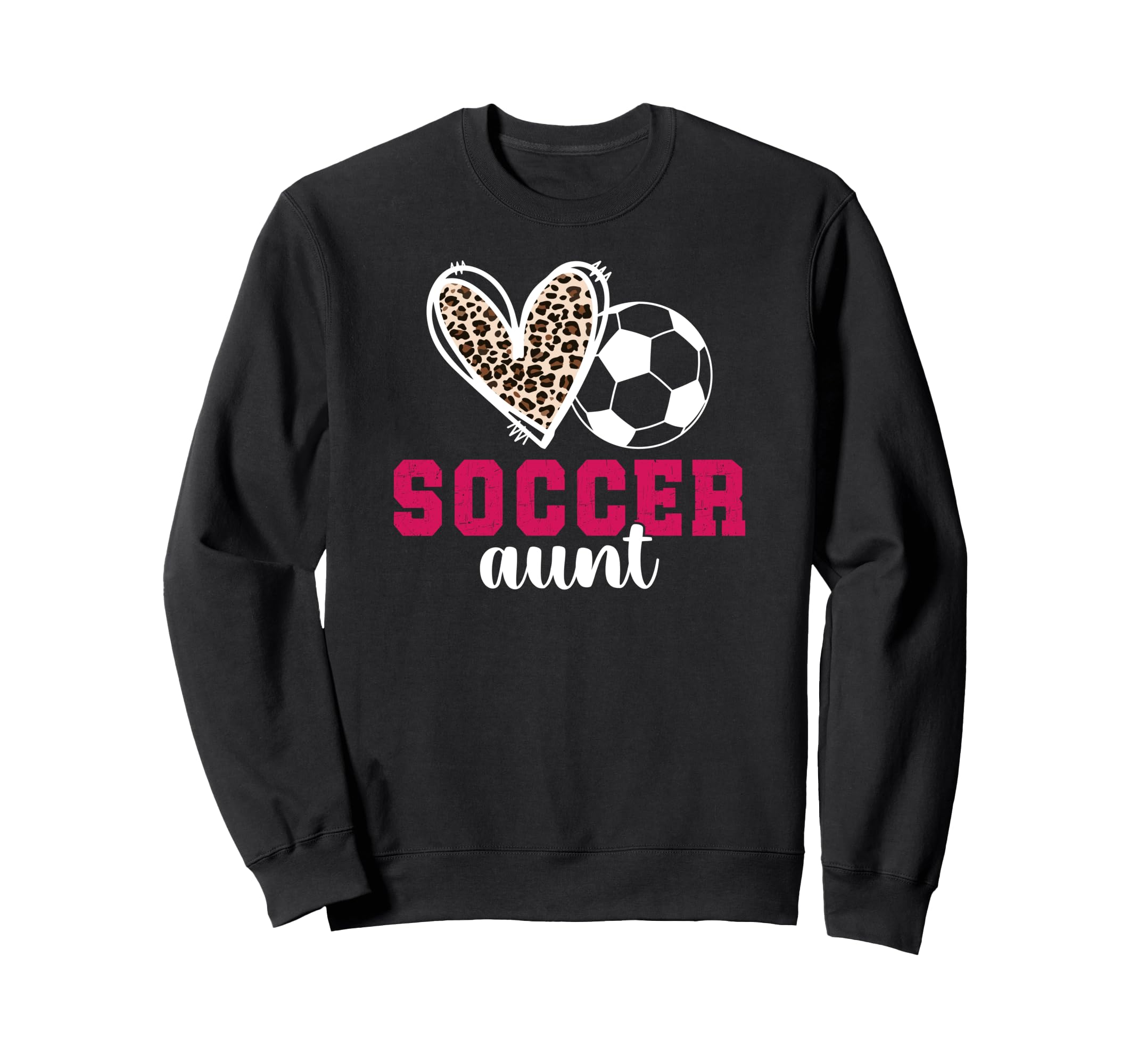Soccer Aunt Heart Aunt Soccer Player Sweatshirt - Streetwear Style Unisex - T-Shirt, Sweatshirt, Hoodie