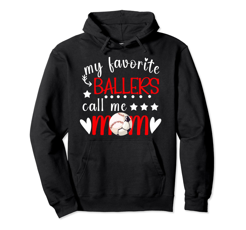 My Favorite Ballers Call Me Mom Hoodie - Minimalist Print Men Women - T-Shirt, Sweatshirt, Hoodie