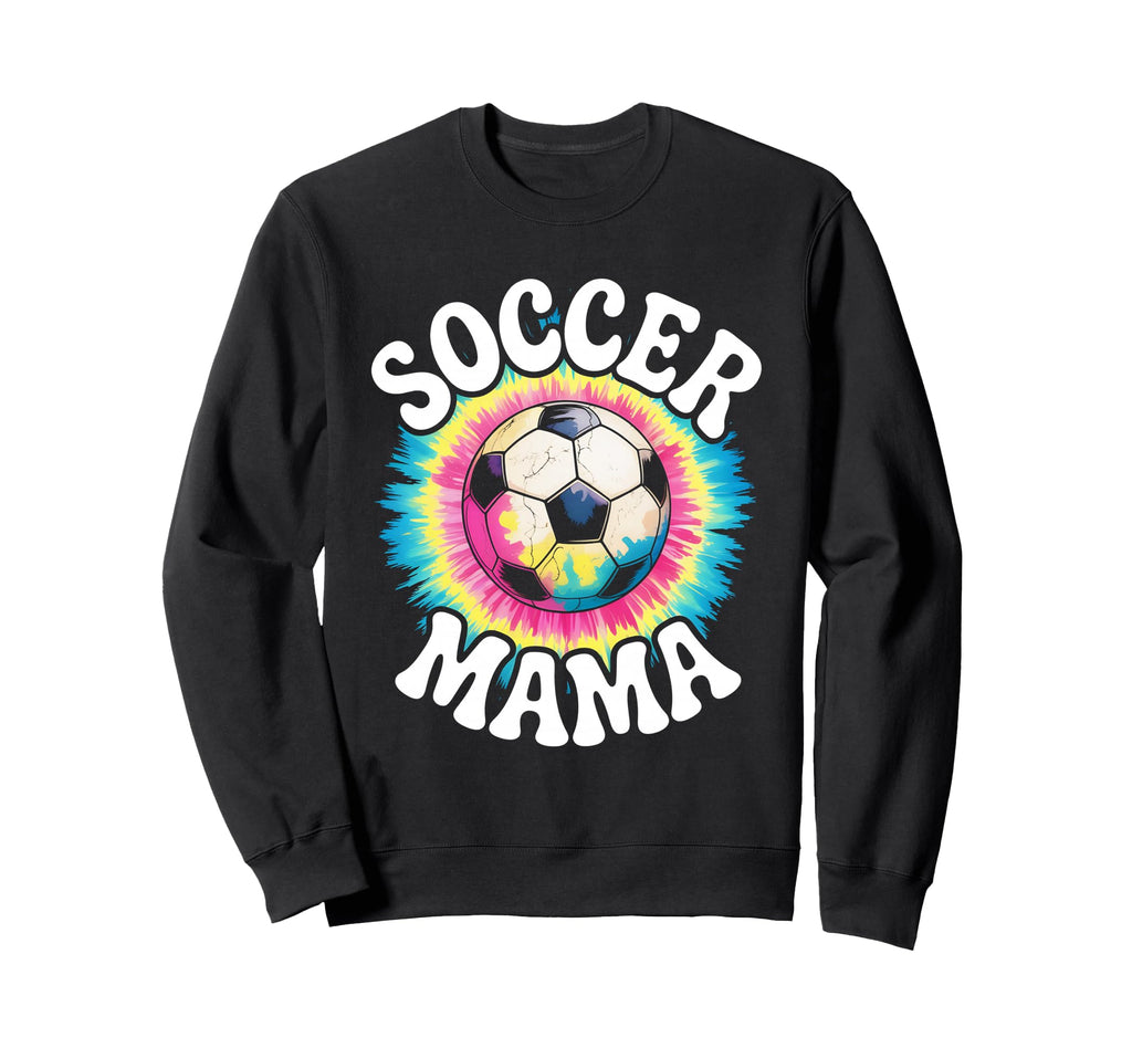 Soccer Mama Mom Tie Dye Sweatshirt - Aesthetic Graphic Unisex - T-Shirt, Sweatshirt, Hoodie
