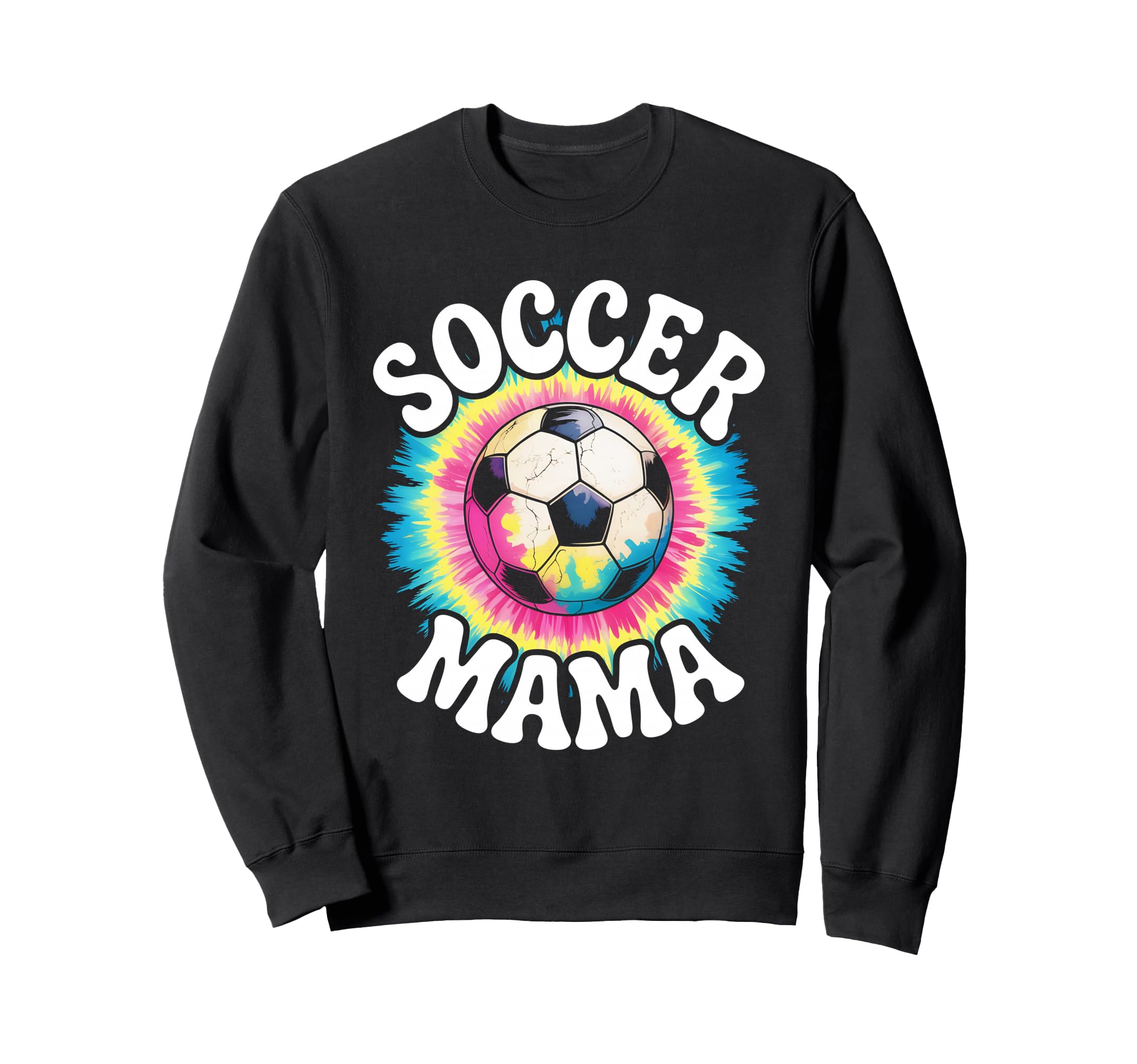 Soccer Mama Mom Tie Dye Sweatshirt - Aesthetic Graphic Unisex - T-Shirt, Sweatshirt, Hoodie