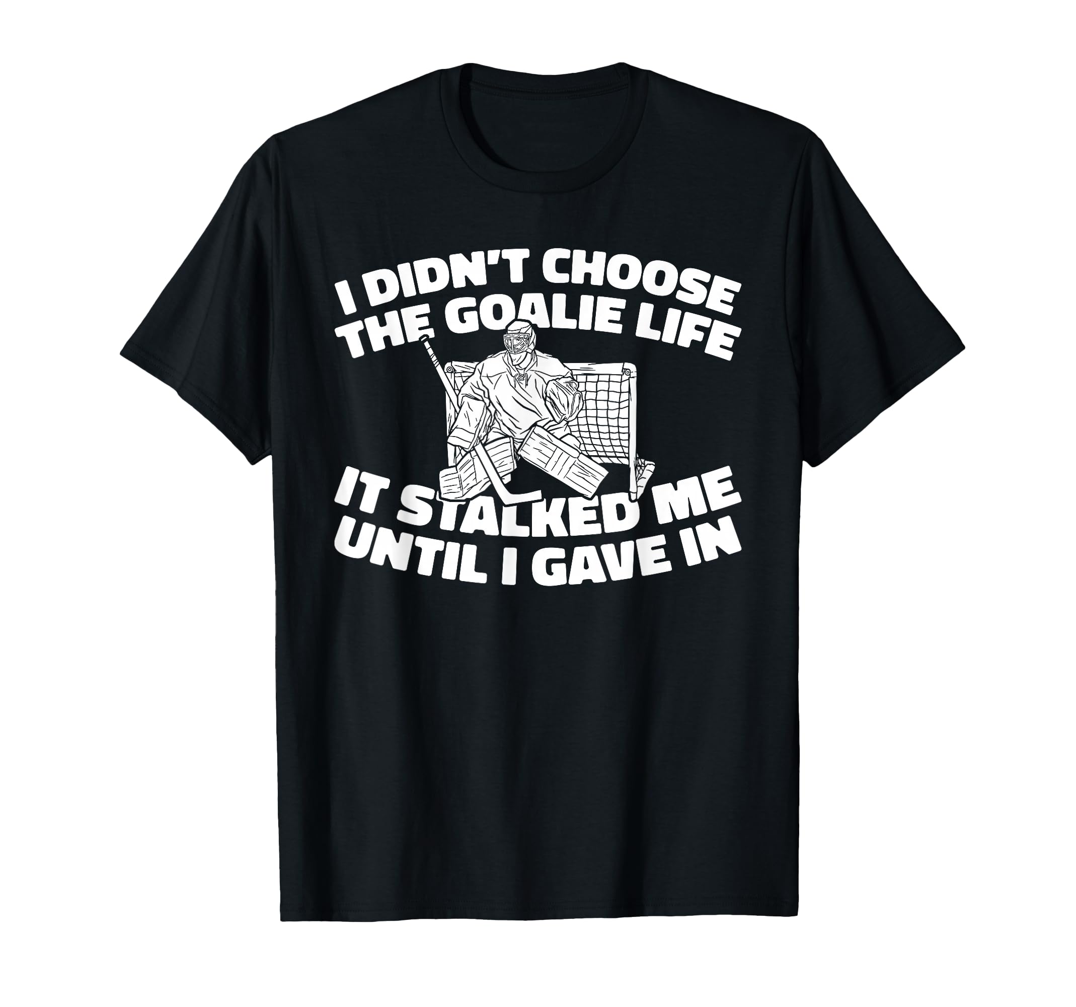 Hockey Goalkeeper Ice Hockey Goalie T-Shirt - Custom Art Print Men Women - T-Shirt, Sweatshirt, Hoodie