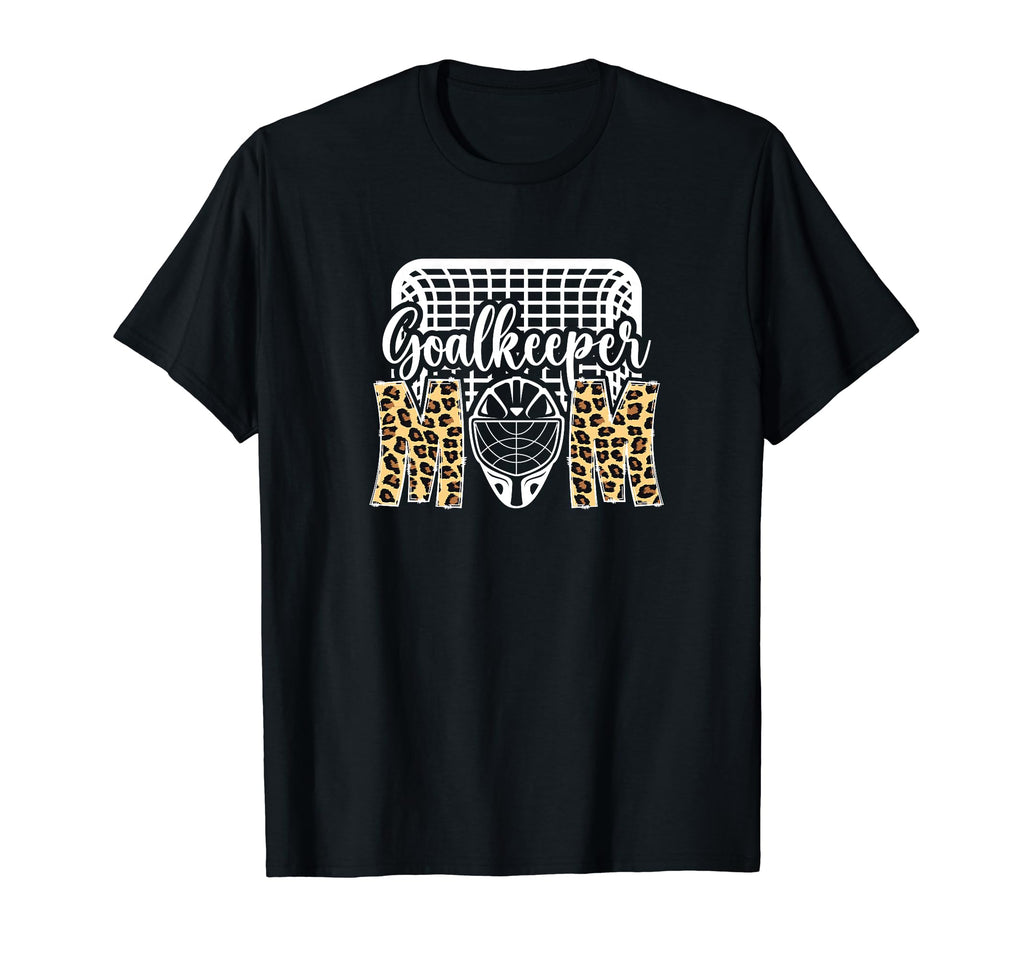 Ice Hockey Goalkeeper Mom Hockey Goalie T-Shirt - Unique Graphic Unisex - T-Shirt, Sweatshirt, Hoodie