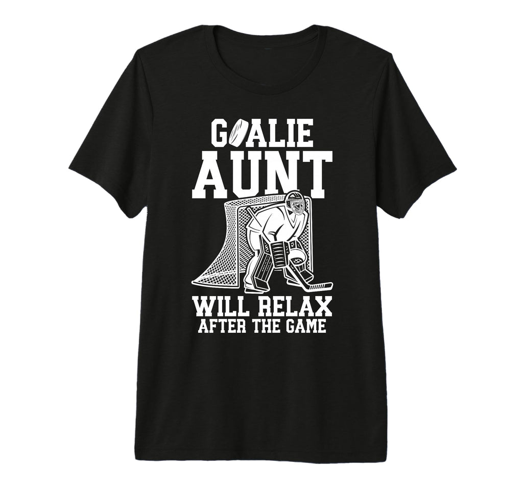 Funny Hockey Goalie Aunt Ice T-Shirt - Casual Everyday Wear for Adults - T-Shirt, Sweatshirt, Hoodie