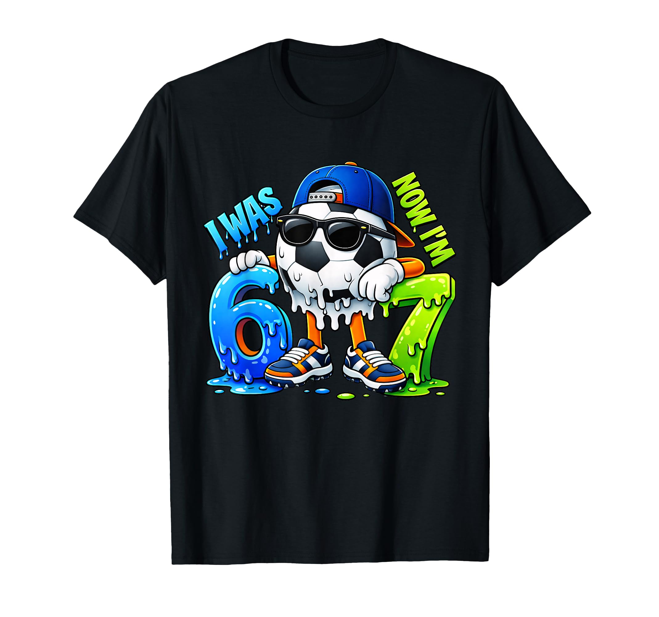 I Was 6 Now Im 7 Birthday Soccer Ball T-Shirt - Streetwear Style Men Women - T-Shirt, Sweatshirt, Hoodie