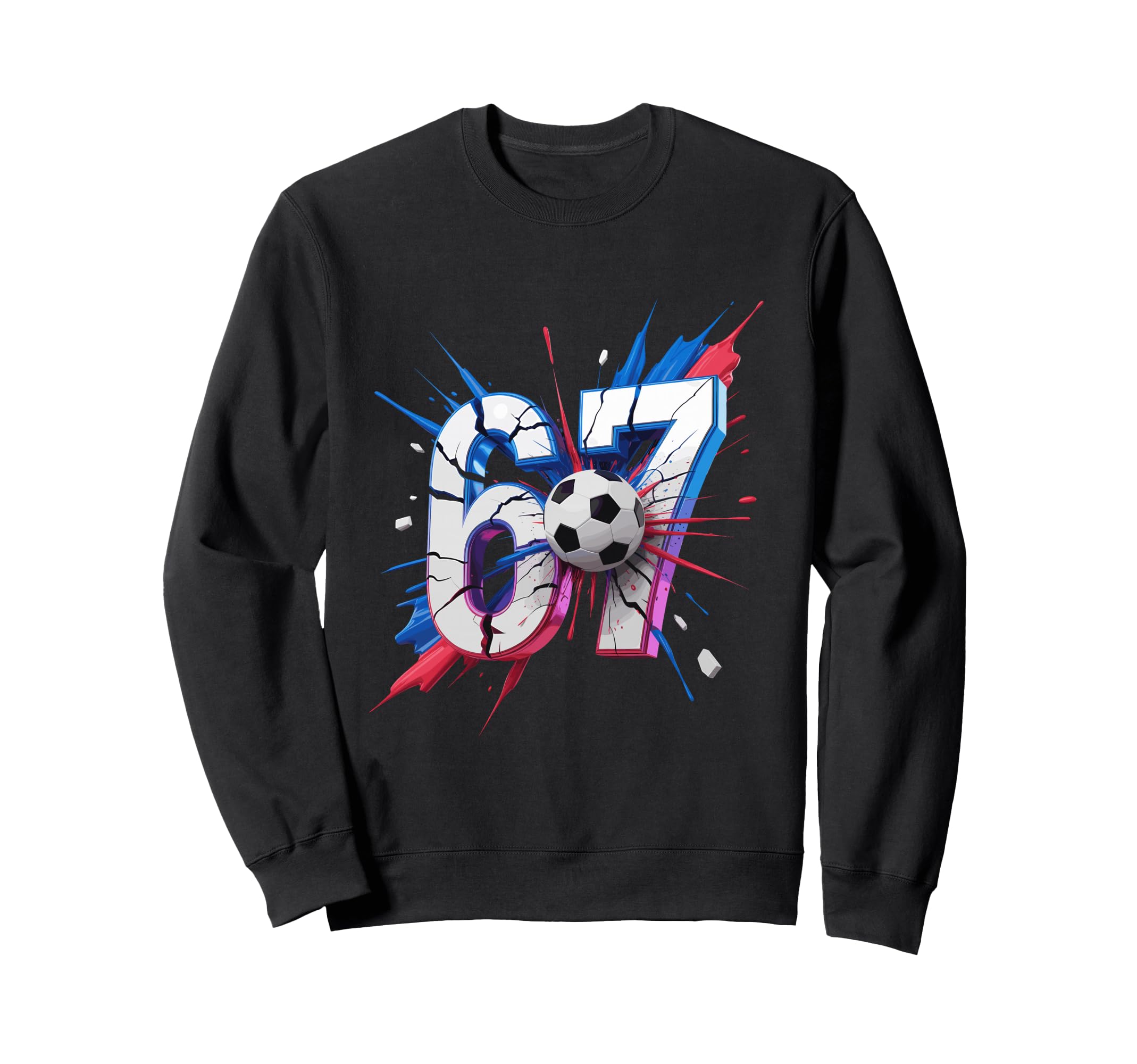 67 Soccer Smash Number Sixty Seven Sweatshirt - Unique Graphic Unisex - T-Shirt, Sweatshirt, Hoodie